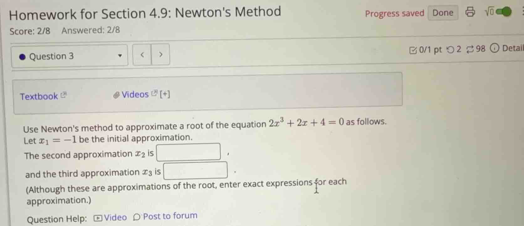 use newtons method to approximate a root of the equation \\(2x^3 + 2x +…