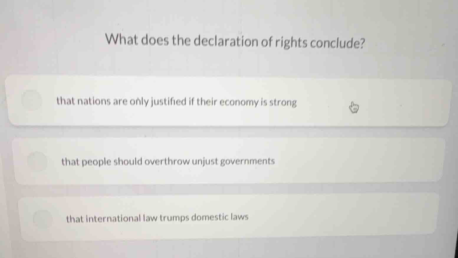 what does the declaration of rights conclude? that nations are only jus…