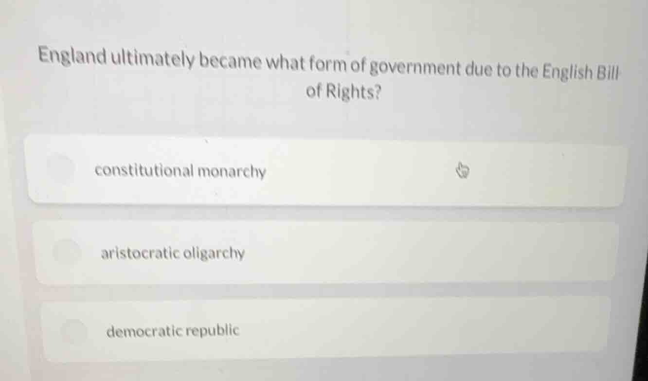 england ultimately became what form of government due to the english bi…