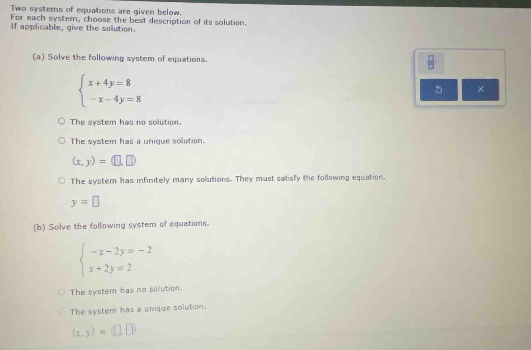 two systems of equations are given below. for each system, choose the b…
