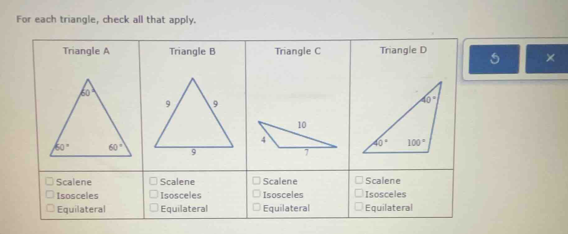 for each triangle, check all that apply. triangle a 60° 60° 60° scalene…