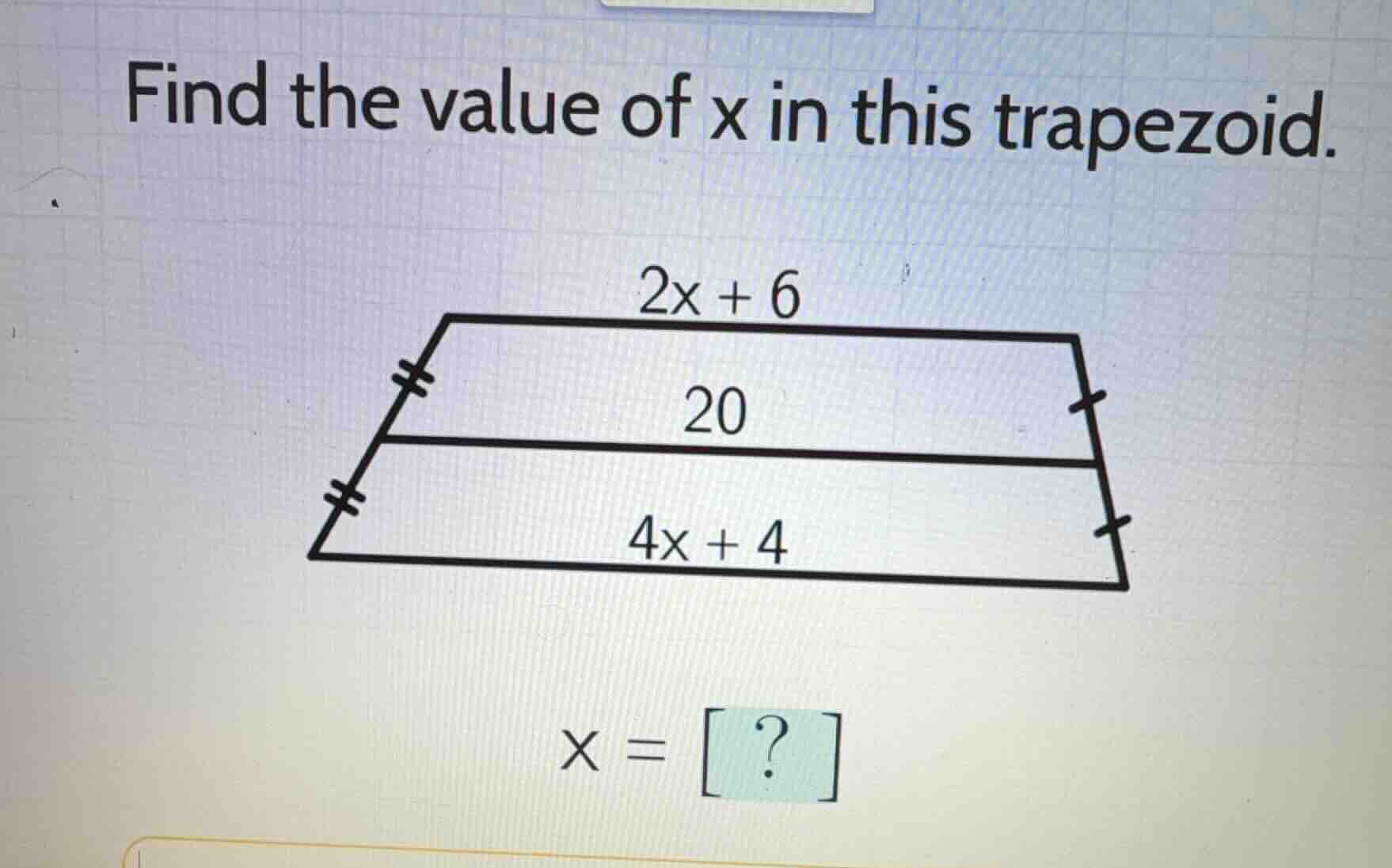 find the value of x in this trapezoid. \\(x = ? \\)