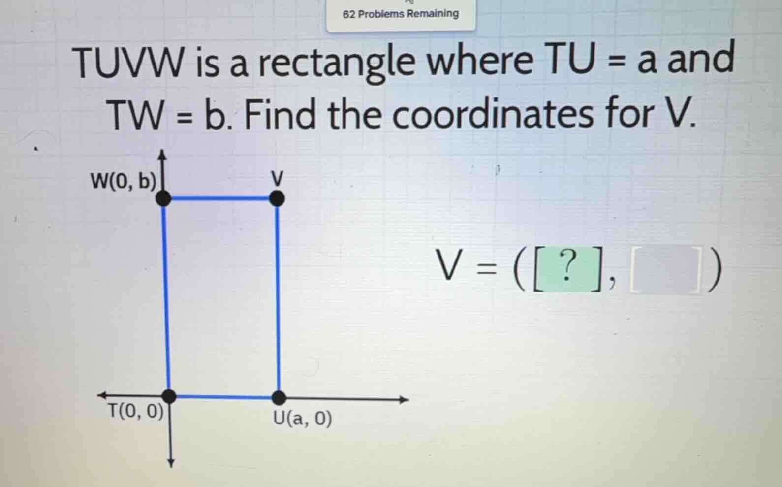 tuvw is a rectangle where tu = a and tw = b. find the coordinates for v…