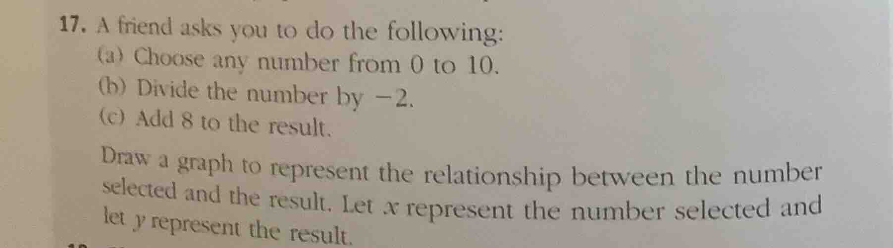17. a friend asks you to do the following: (a) choose any number from 0…