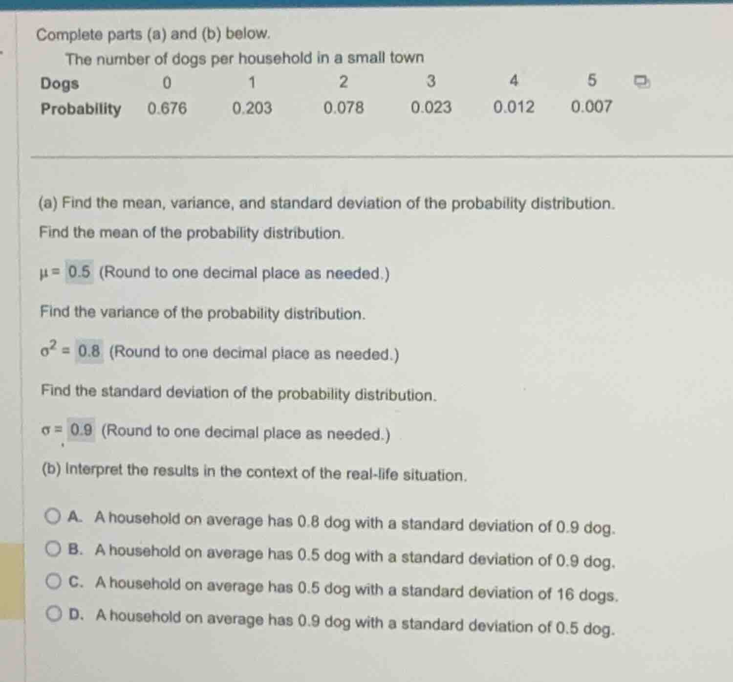 complete parts (a) and (b) below. the number of dogs per household in a…