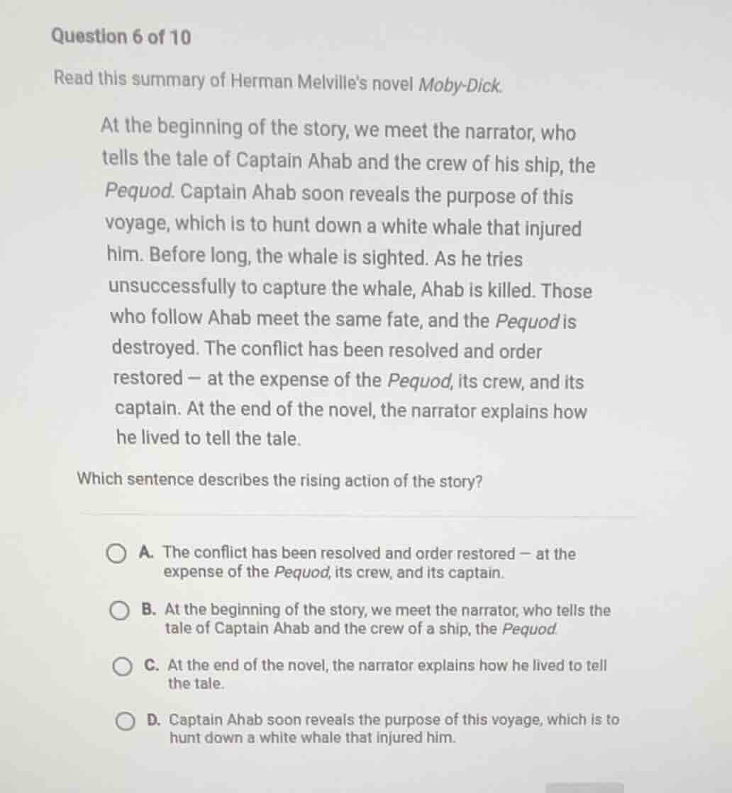 question 6 of 10 read this summary of herman melvilles novel moby-dick.…