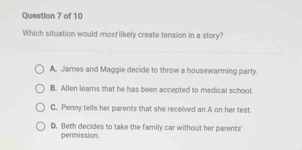 question 7 of 10 which situation would most likely create tension in a …