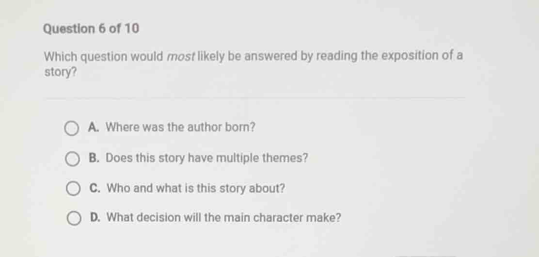 question 6 of 10 which question would most likely be answered by readin…