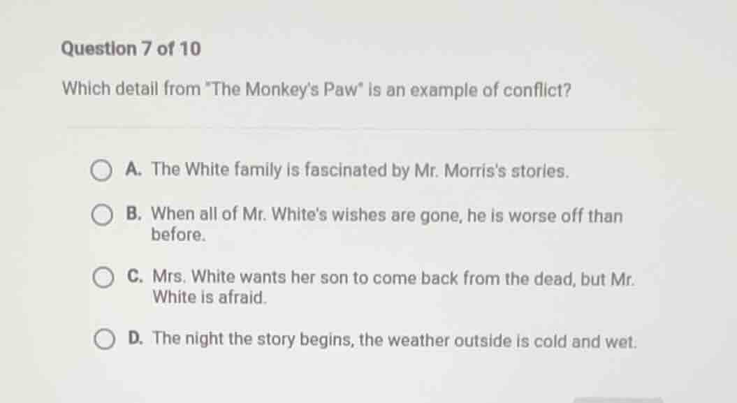 question 7 of 10 which detail from \the monkeys paw\ is an example of c…