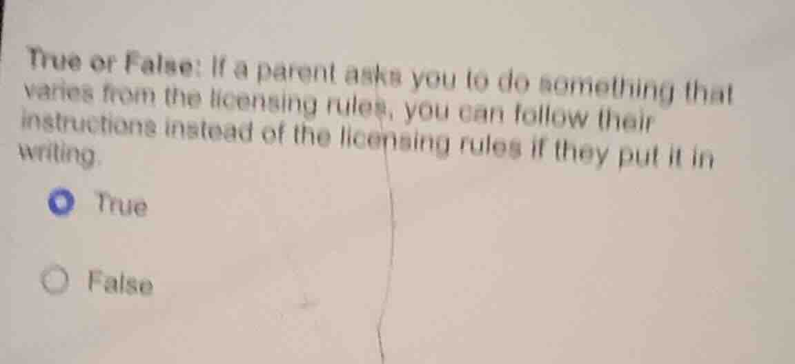 true or false: if a parent asks you to do something that varies from th…