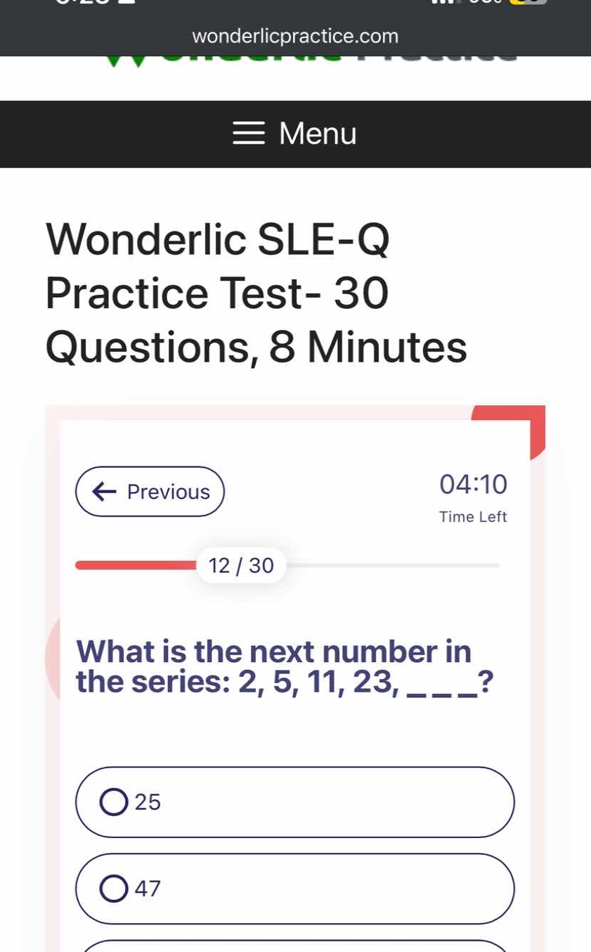 what is the next number in the series: 2, 5, 11, 23, ___? 25 47