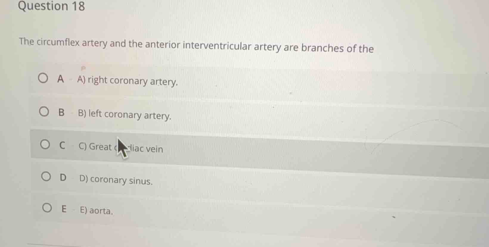 question 18 the circumflex artery and the anterior interventricular art…