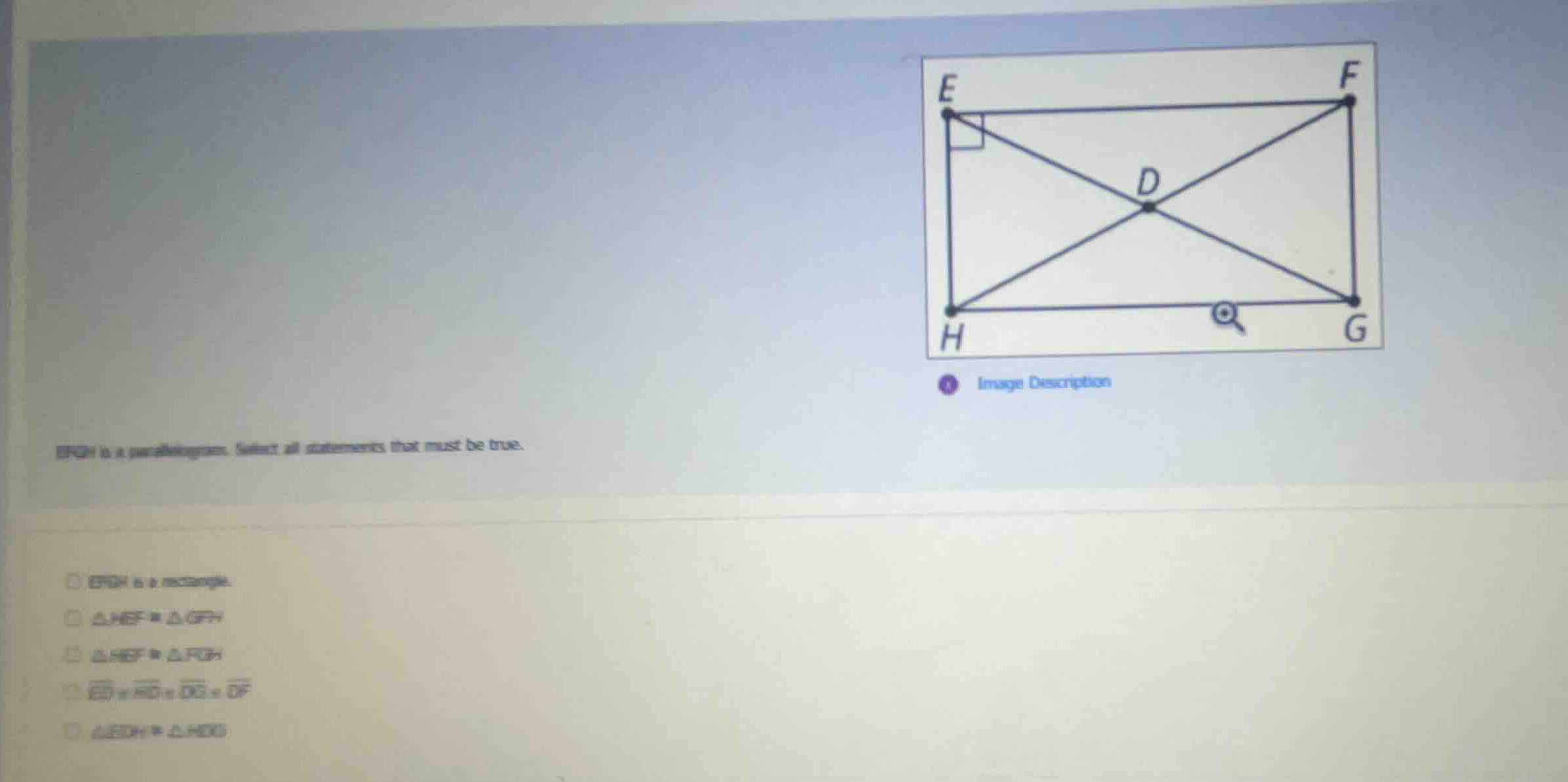 efgh is a parallelogram. select all statements that must be true. efgh …