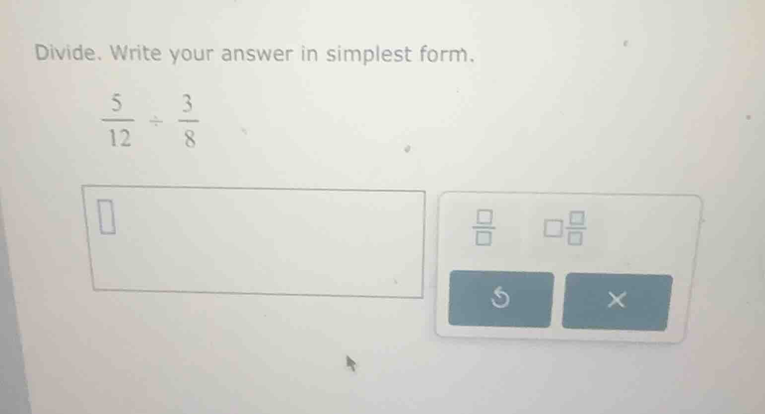 divide. write your answer in simplest form. \\\\frac{5}{12} \\div \\fra…