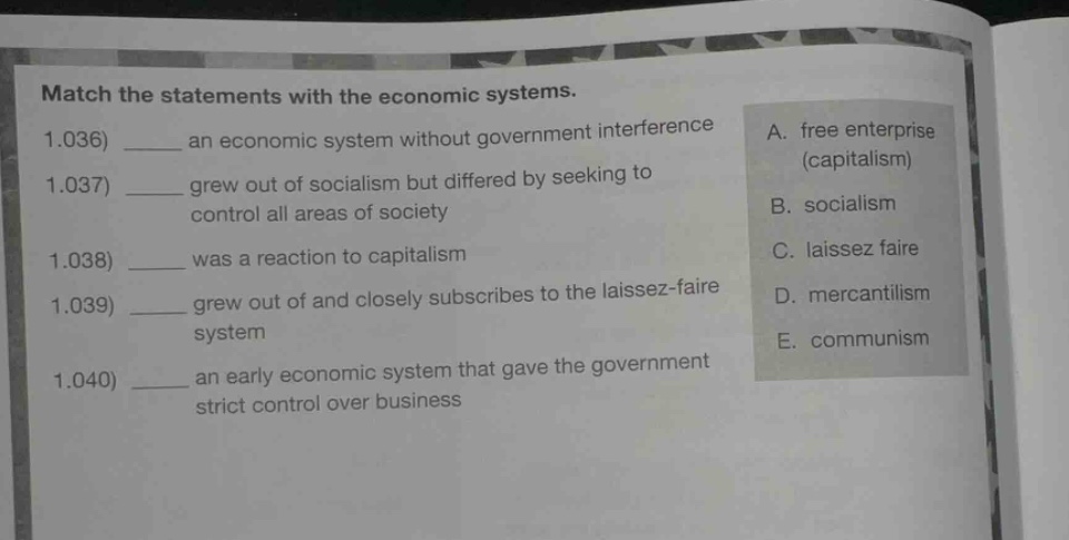 match the statements with the economic systems. 1.036) ______ an econom…
