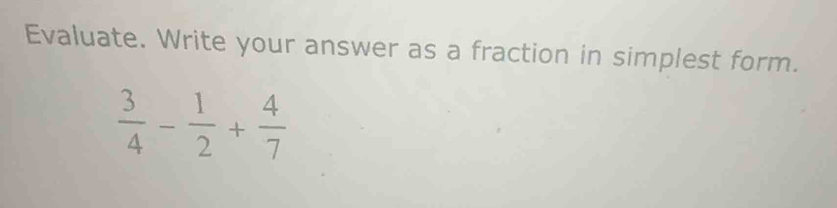 evaluate. write your answer as a fraction in simplest form. \\\\frac{3}…
