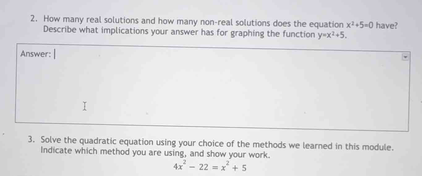 2. how many real solutions and how many non-real solutions does the equ…