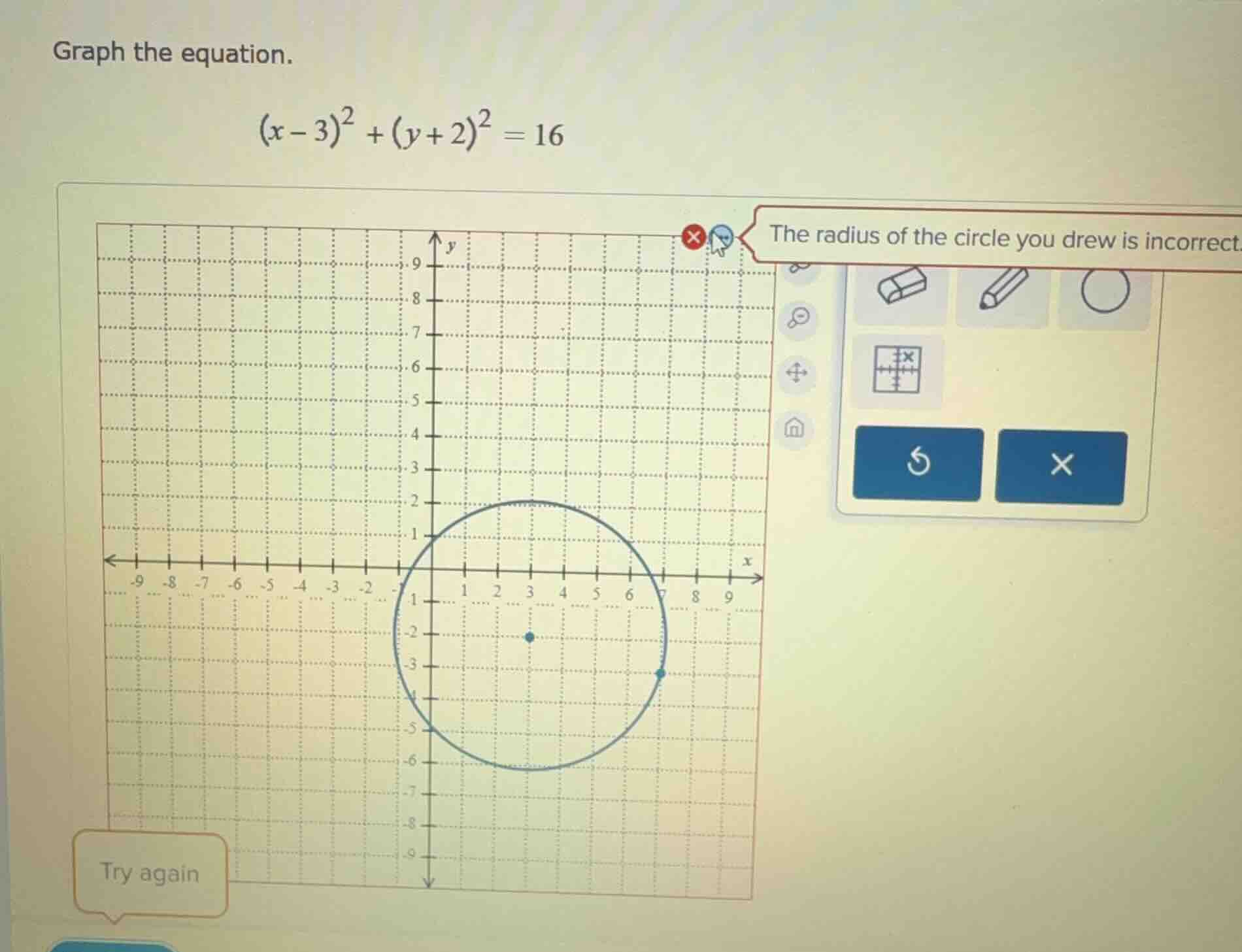 graph the equation. \\(x - 3)^2 + (y + 2)^2 = 16\\