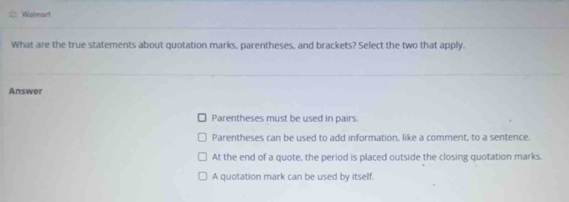 what are the true statements about quotation marks, parentheses, and br…