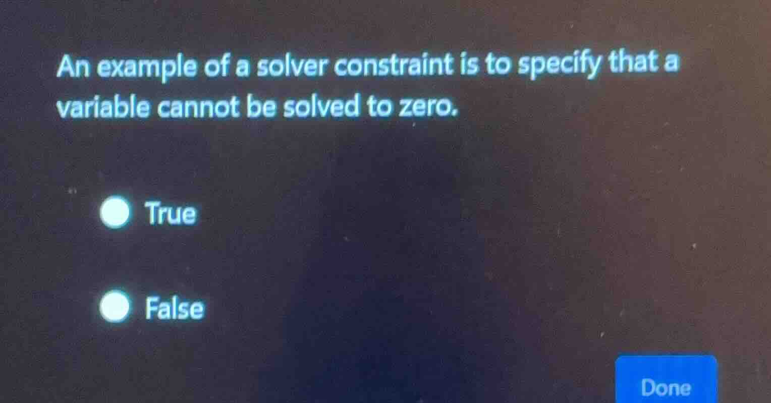 an example of a solver constraint is to specify that a variable cannot …