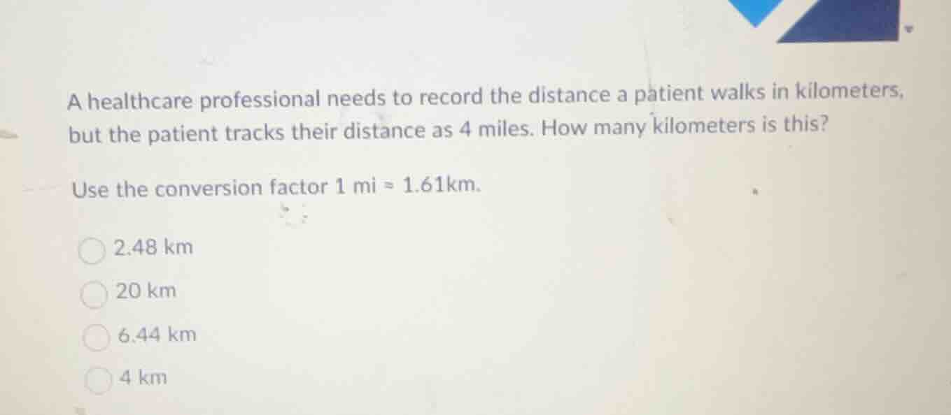 a healthcare professional needs to record the distance a patient walks …