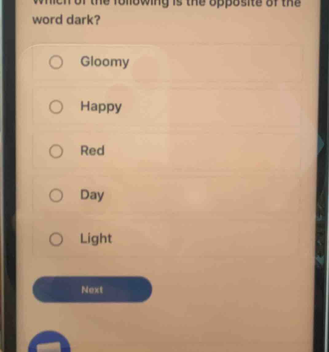 which of the following is the opposite of the word dark? gloomy happy r…