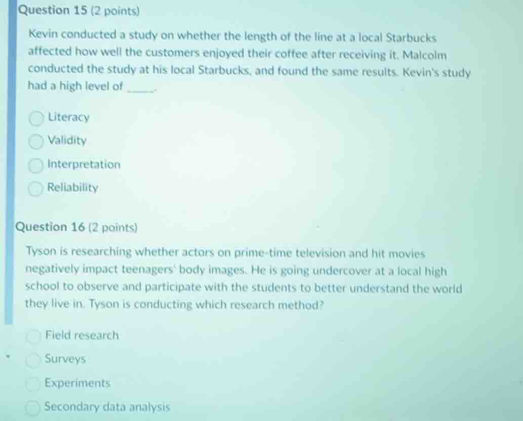 question 15 (2 points) kevin conducted a study on whether the length of…