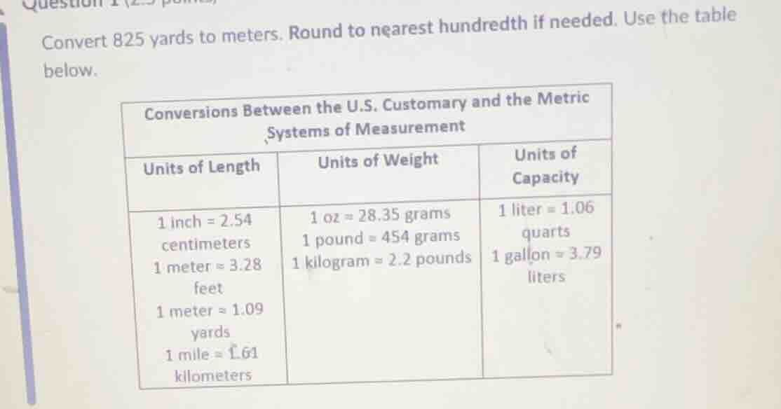 convert 825 yards to meters. round to nearest hundredth if needed. use …