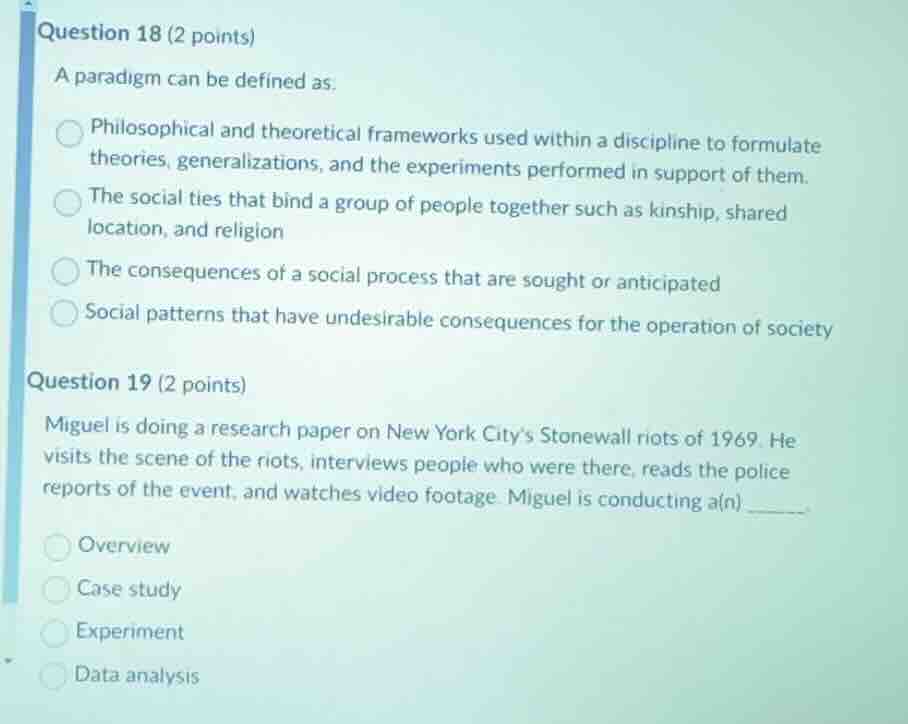 question 18 (2 points) a paradigm can be defined as: philosophical and …