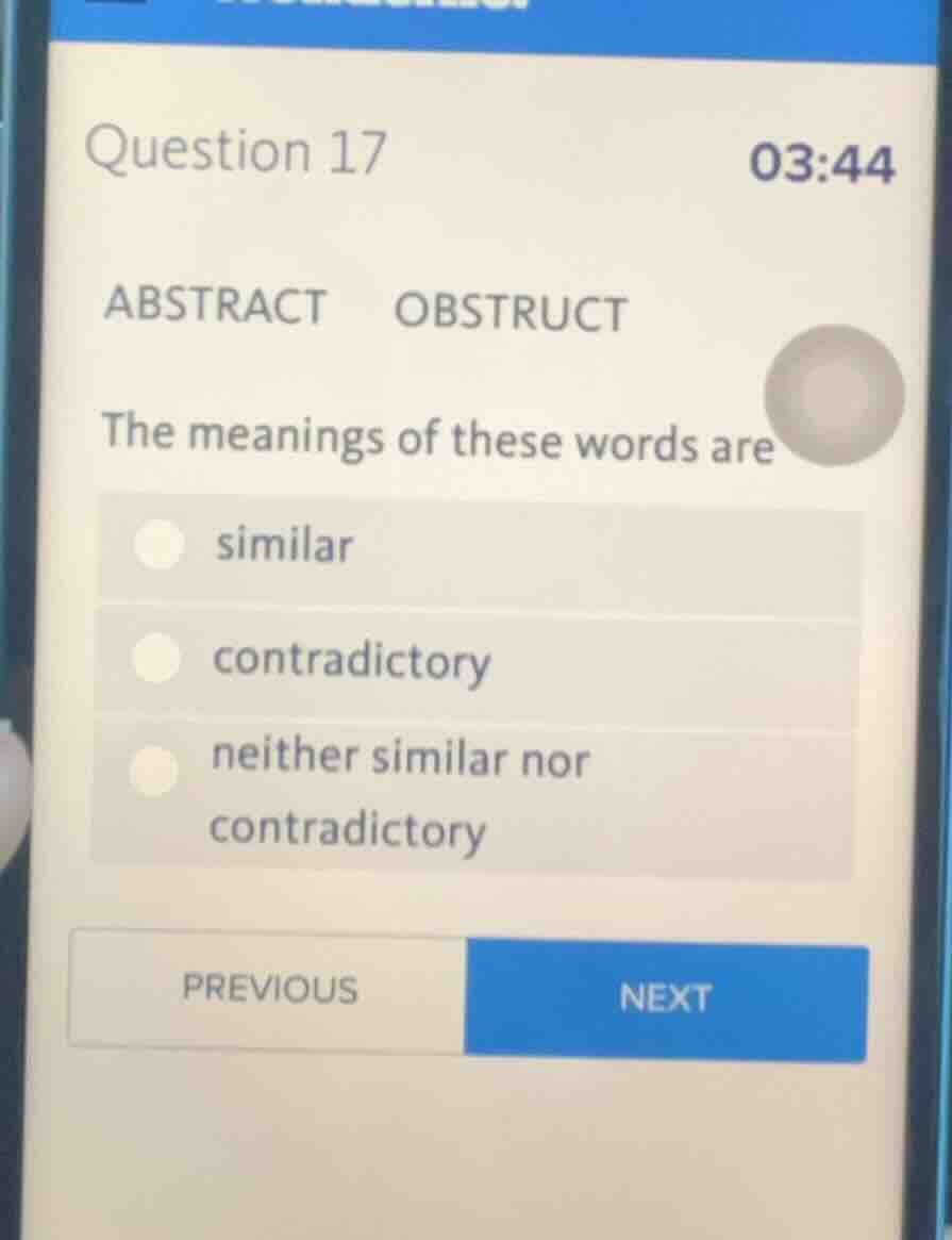 question 17 abstract obstruct the meanings of these words are similar c…