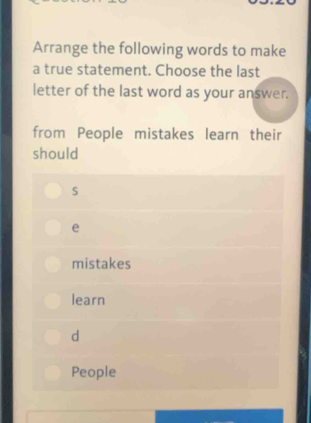 arrange the following words to make a true statement. choose the last l…