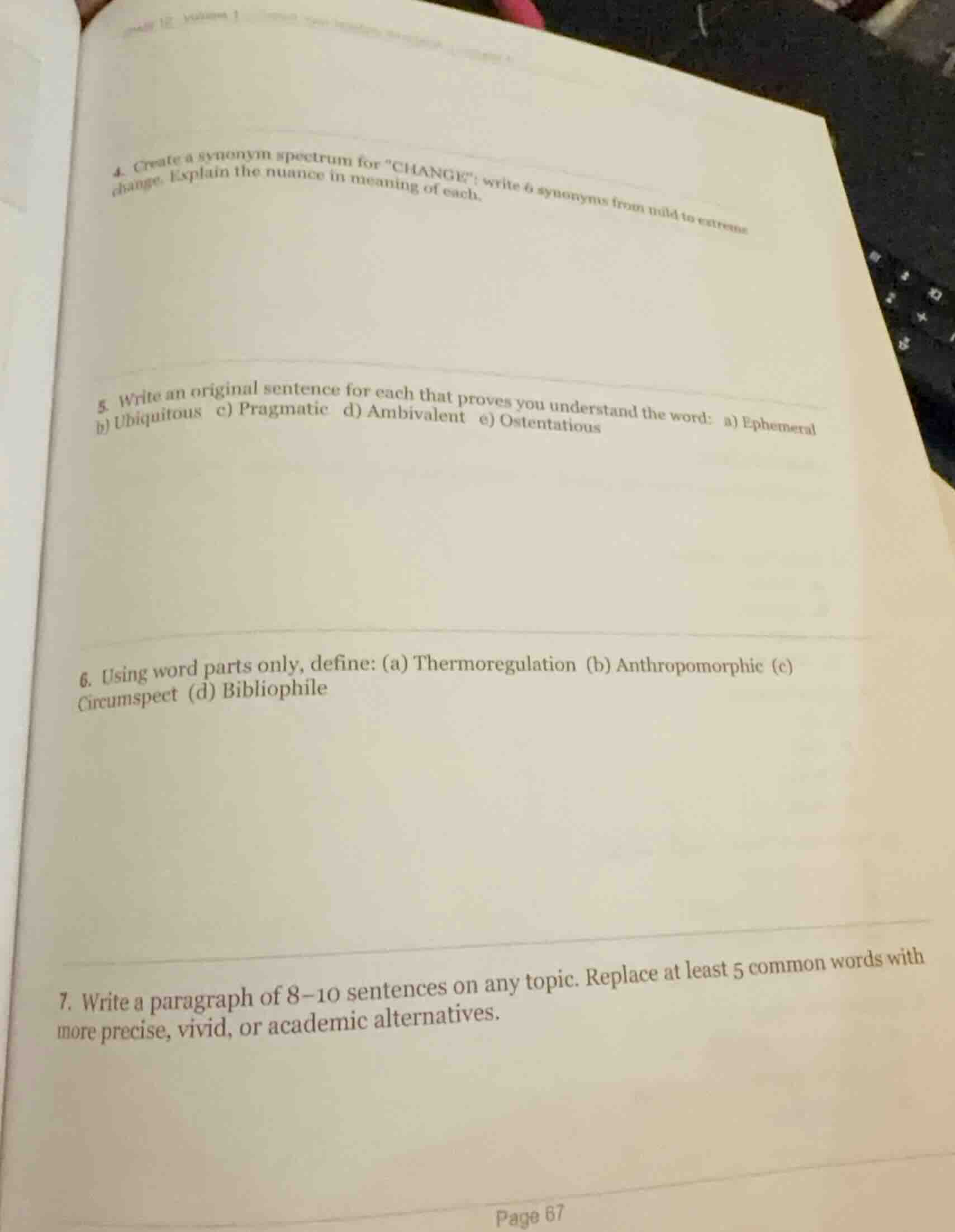 4. create a synonym spectrum for \change\: write 6 synonyms from mild t…