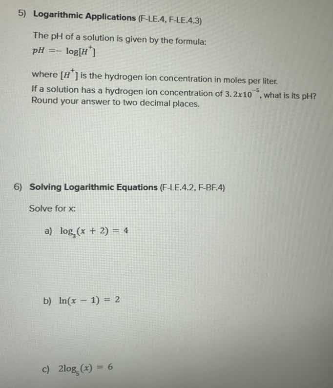 5) logarithmic applications (f-le.4, f-le.4.3) the ph of a solution is …