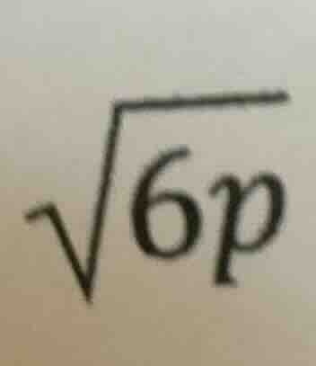 \\sqrt{6p}