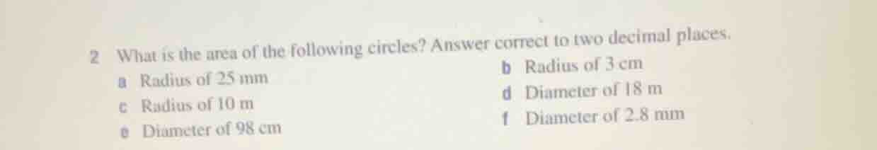 2 what is the area of the following circles? answer correct to two deci…