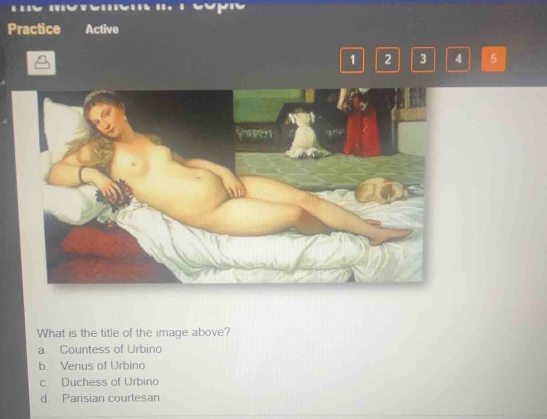 what is the title of the image above? a. countess of urbino b. venus of…