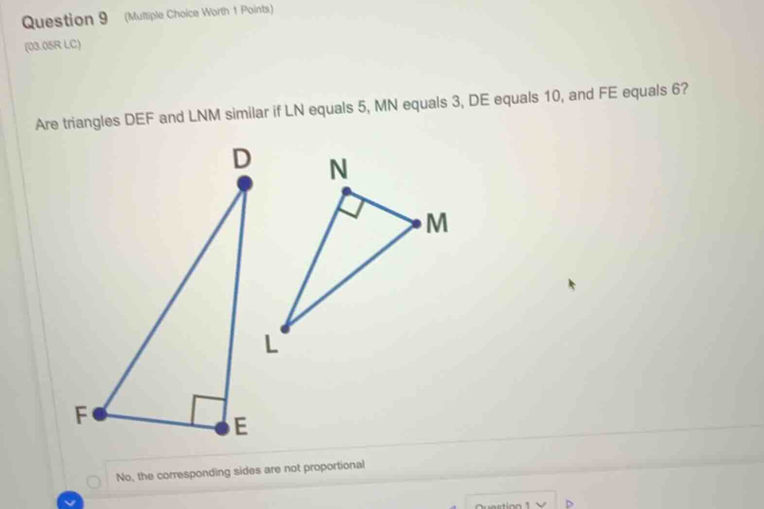 question 9 (multiple choice worth 1 points) (03.05r lc) are triangles d…