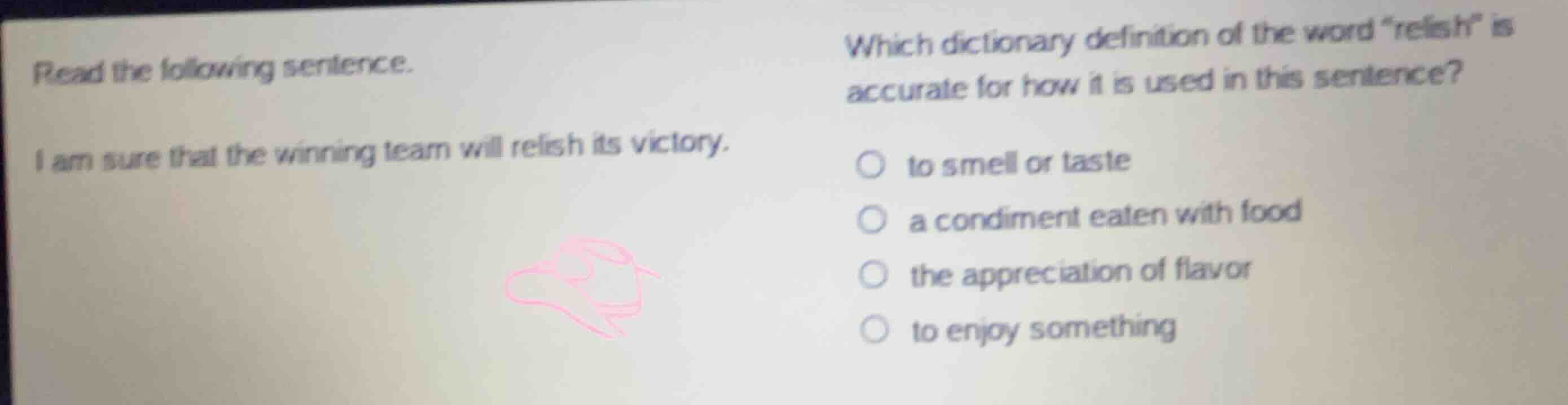 read the following sentence. i am sure that the winning team will relis…