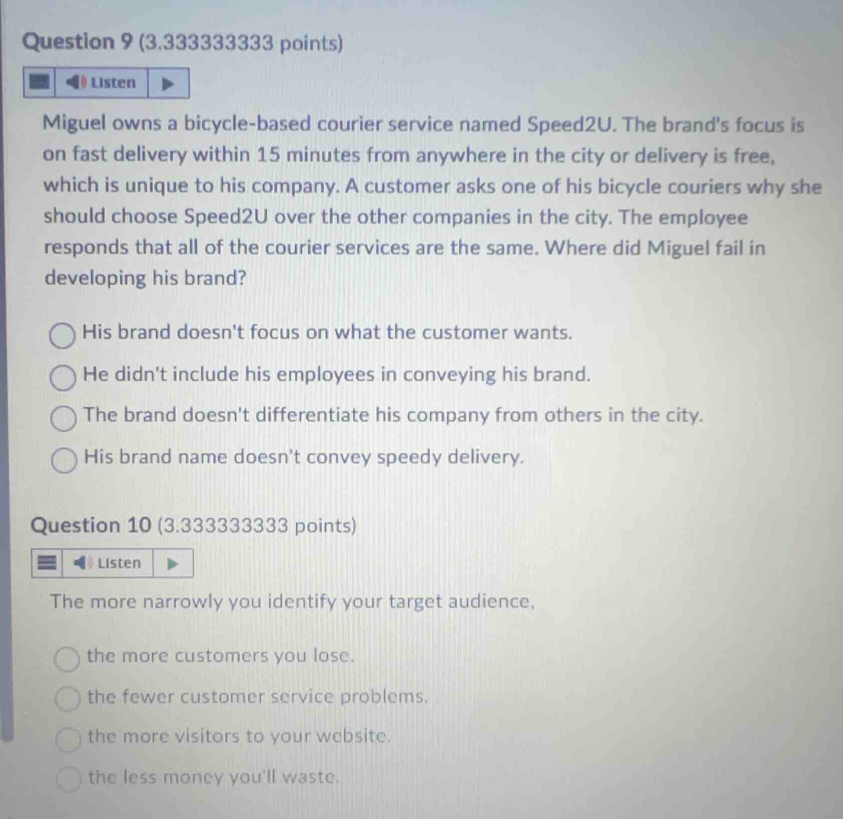question 9 (3.333333333 points) miguel owns a bicycle-based courier ser…