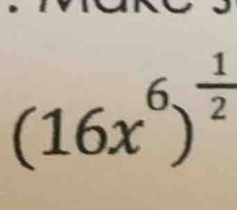 \\((16x^6)^{\\frac{1}{2}}\\)