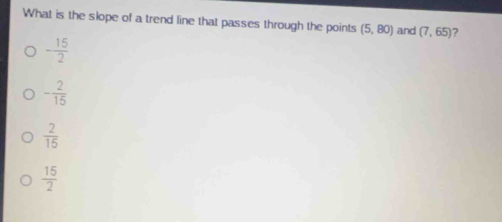 what is the slope of a trend line that passes through the points (5, 80…