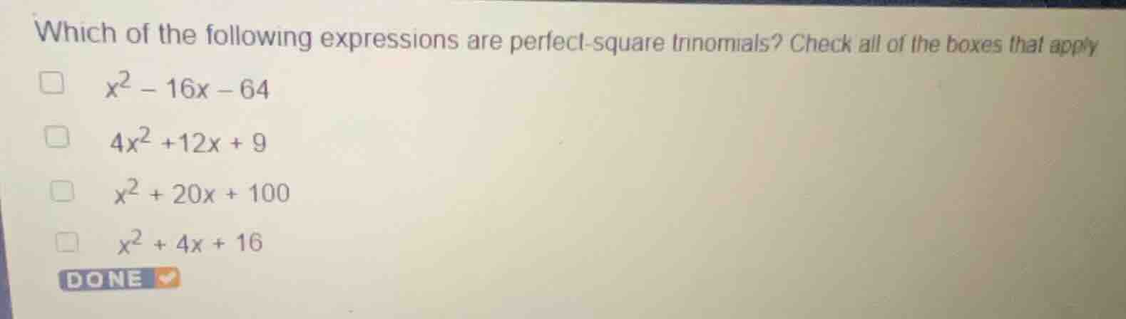 which of the following expressions are perfect-square trinomials? check…