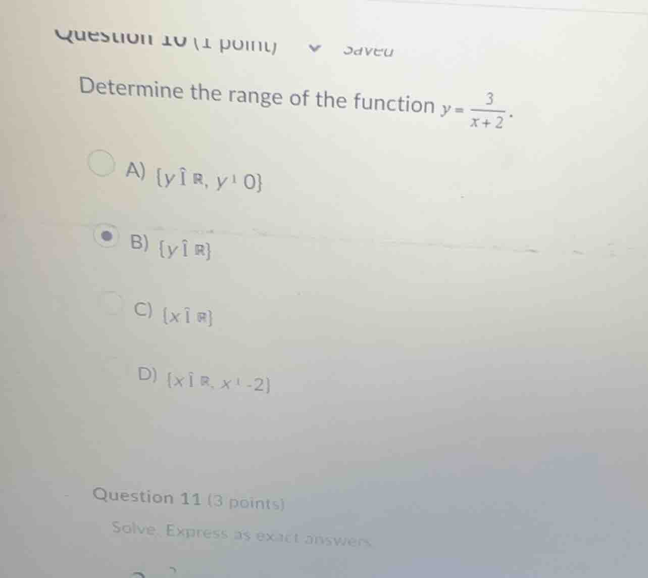 question 10 (1 point) determine the range of the function \\(y = \\frac…