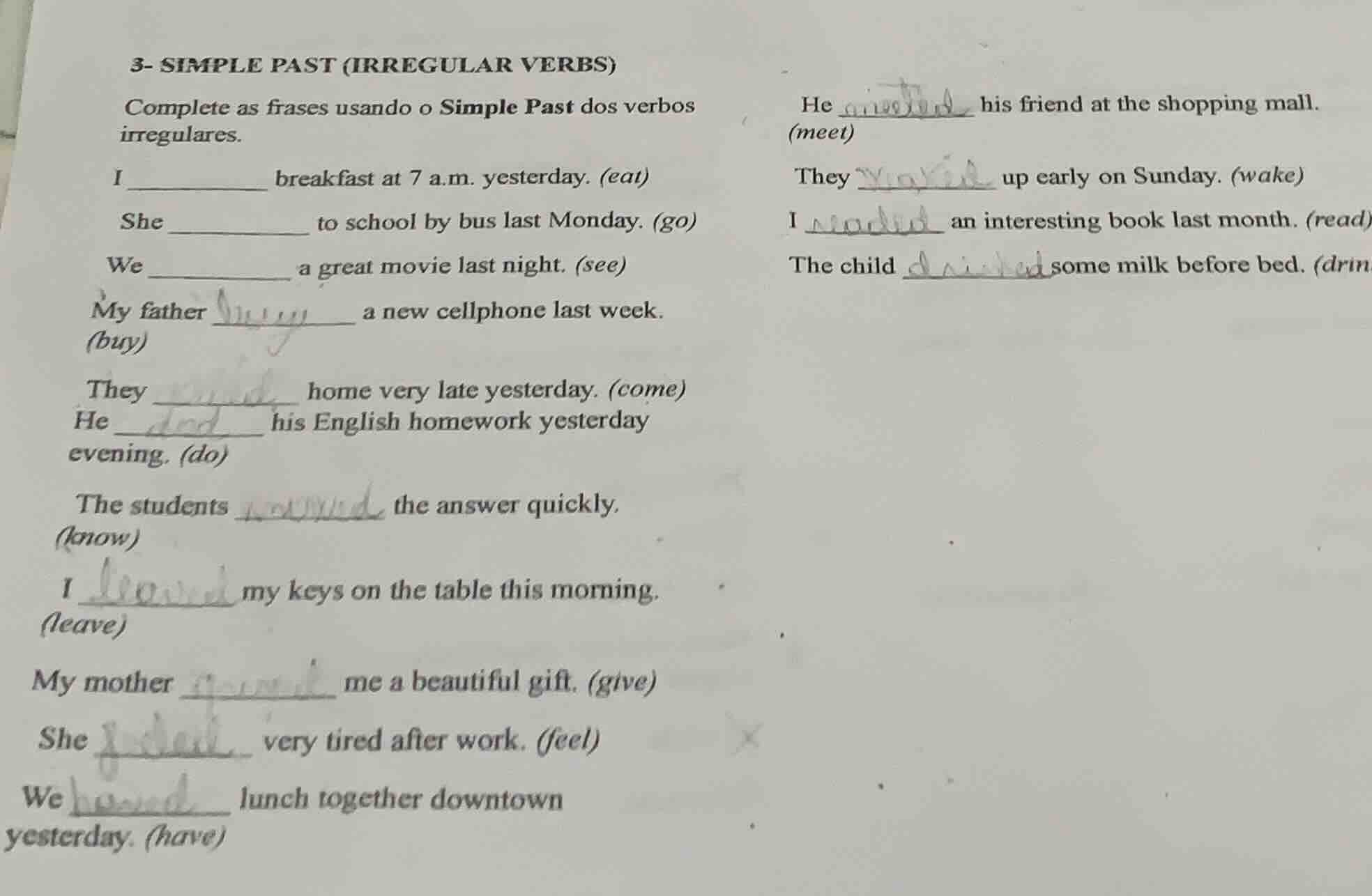 3- simple past (irregular verbs) complete as frases usando o simple pas…