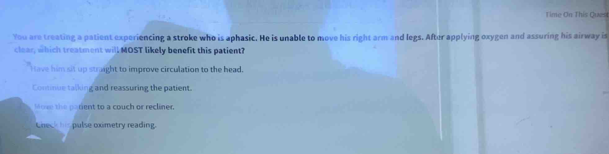 you are treating a patient experiencing a stroke who is aphasic. he is …