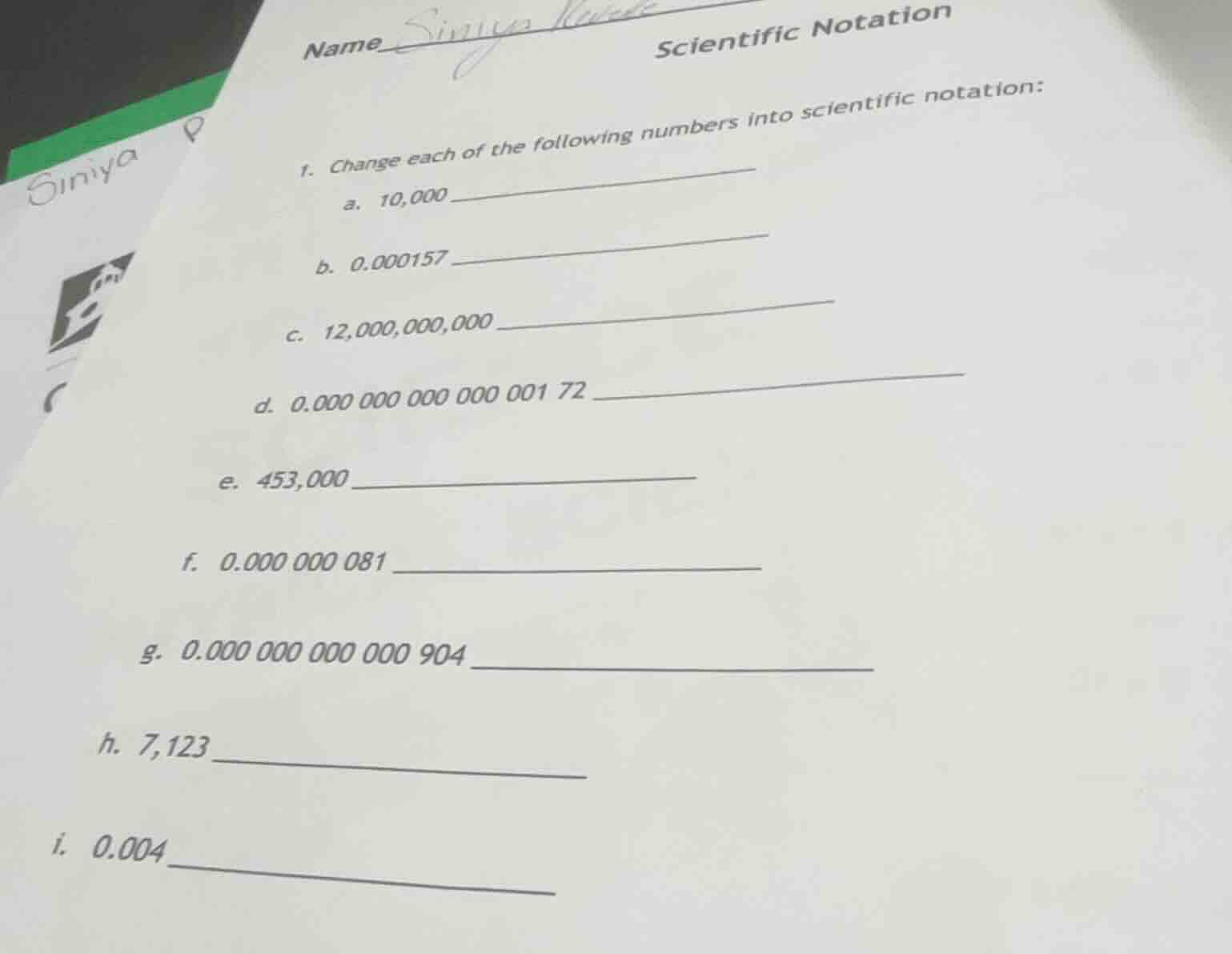 scientific notation 1. change each of the following numbers into scient…