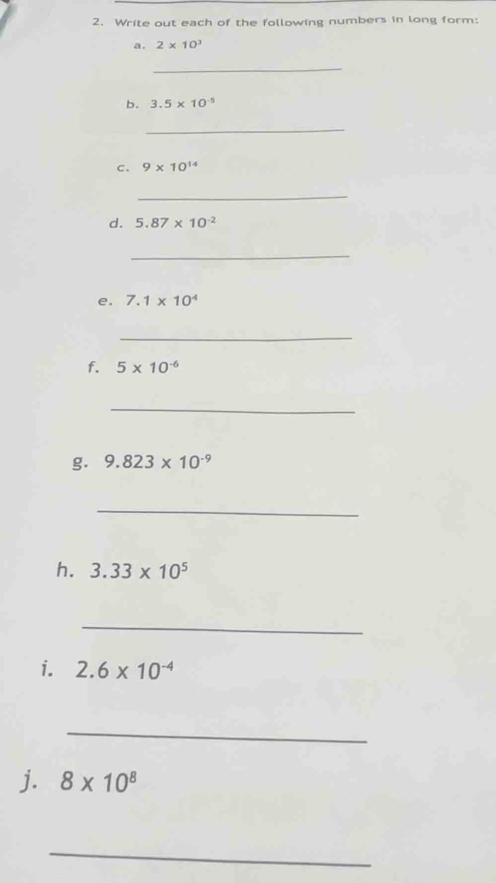 2. write out each of the following numbers in long form: a. \\(2 \\time…