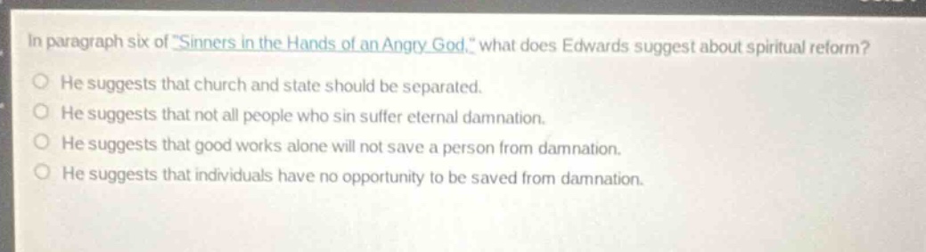 in paragraph six of \sinners in the hands of an angry god,\ what does e…