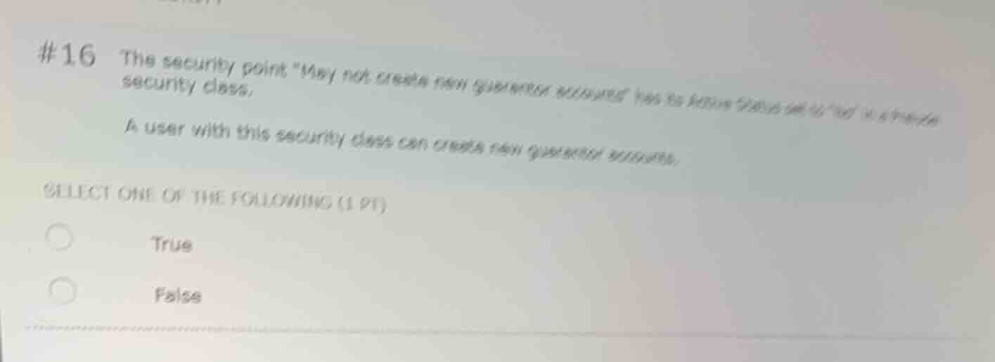 #16 the security point \may not create new guarantor accounts\ has its …