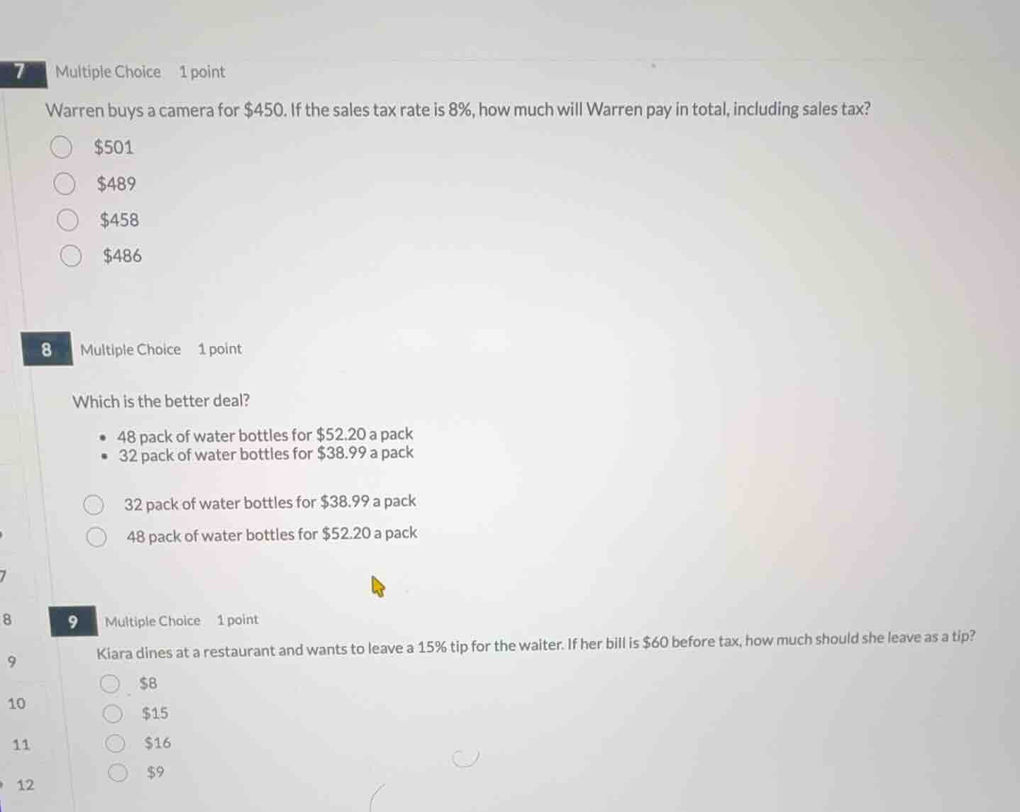 7 multiple choice 1 point warren buys a camera for $450. if the sales t…